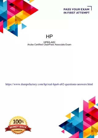 HPE6-A82 Exam Questions - 100% Success Guarantee with DumpsFactory.com