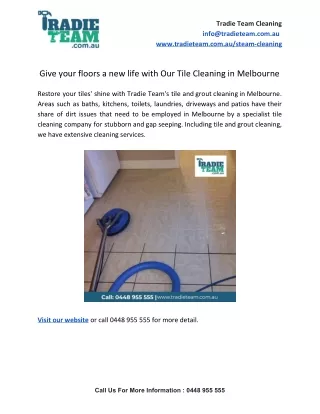 Give your floors a new life with Our Tile Cleaning in Melbourne