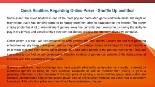 Quick Realities Regarding Online Poker - Shuffle Up and Deal