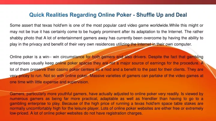 quick realities regarding online poker shuffle up and deal