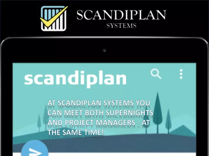 at scandiplan systems you can meet both