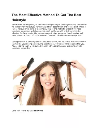 The Most Effective Method To Get The Best Hairstyle