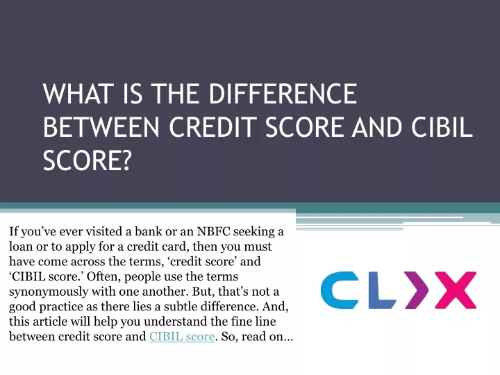 what is the difference between credit score and cibil score