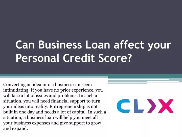 can business loan affect your personal credit score