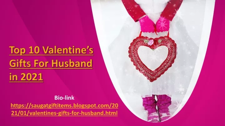 top 10 valentine s gifts for husband in 2021