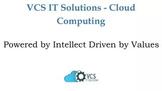 VCS IT Solutions - Cloud Computing