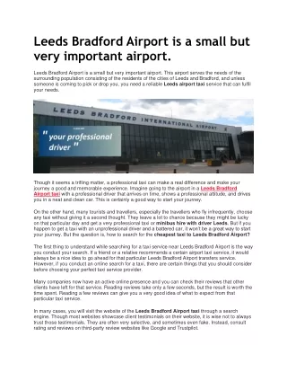 Leeds Bradford Airport is a small but very important airport.