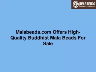 Malabeads.com Offers High-Quality Buddhist Mala Beads For Sale