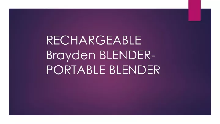 rechargeable brayden blender portable blender