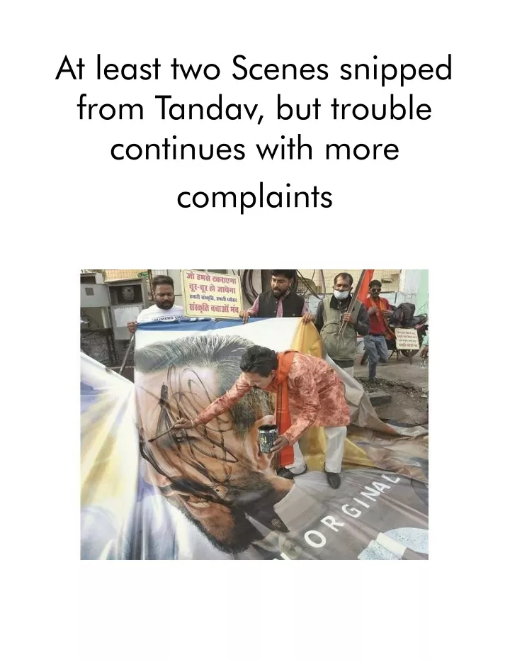 at least two scenes snipped from tandav