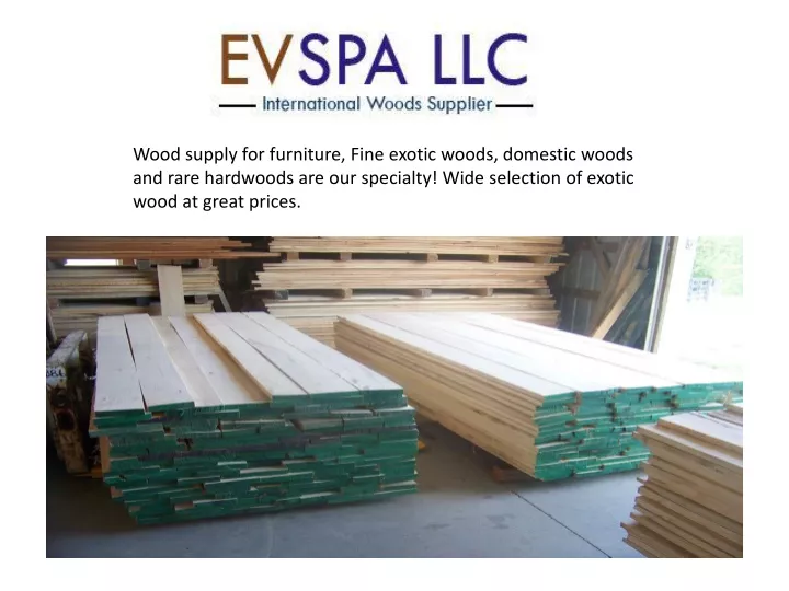 wood supply for furniture fine exotic woods