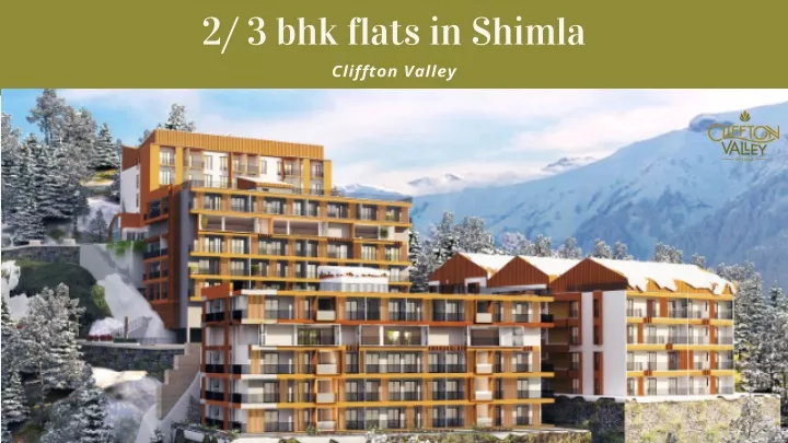2 3 bhk flats in shimla cliffton valley