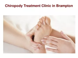 Chiropody Treatment Clinic in Brampton