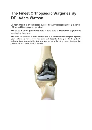 The Finest Orthopaedic Surgeries By DR. Adam Watson