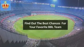 Find Out The Best Chances For Your Favorite BBL Team