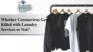 Whether Coronavirus Gets Killed with Laundry Services or Not?