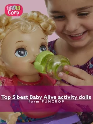 Top 5 best Baby Alive activity dolls