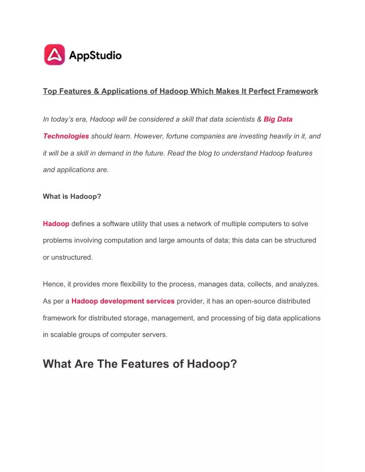 top features applications of hadoop which makes