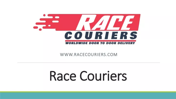 race couriers