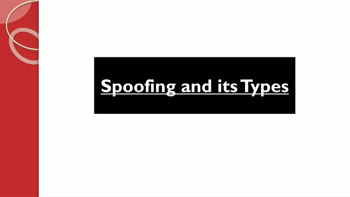 spoofing and its types