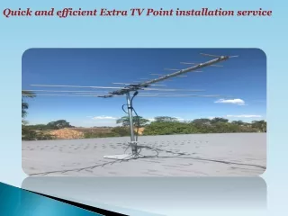 quick and efficient extra tv point installation