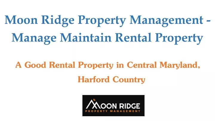 moon ridge property management manage maintain rental property
