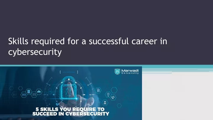 skills required for a successful career in cybersecurity
