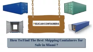 How To Buy New and Used Shipping Containers in Miami?