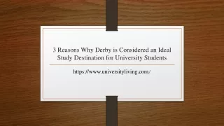 3 reasons why derby is considered an ideal study destination for university students