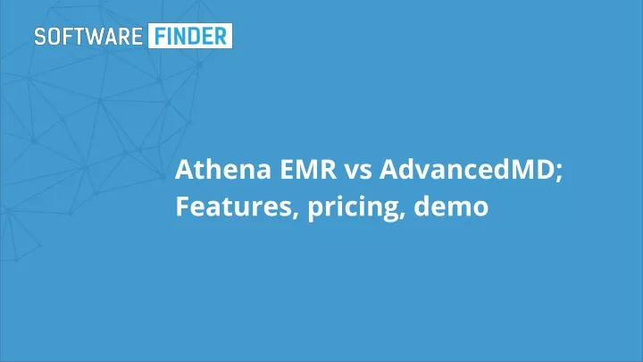 athena emr vs advancedmd features pricing demo