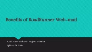 Benefits of RoadRunner Web-mail 1(888)404-9844