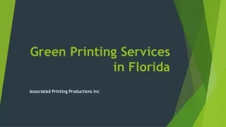 Green Printing Services in Florida | Associated Printing Productions Inc
