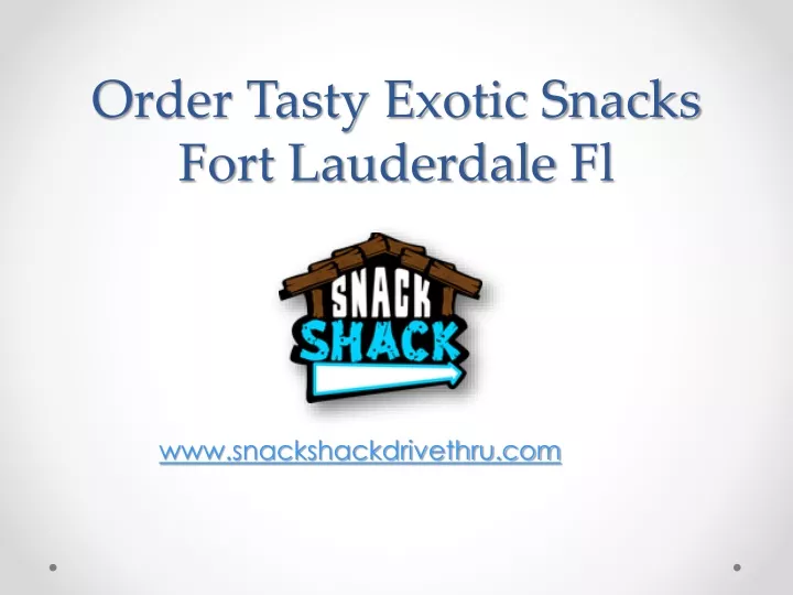 order tasty exotic snacks fort lauderdale fl