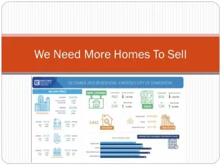 We Need More Homes to Sell