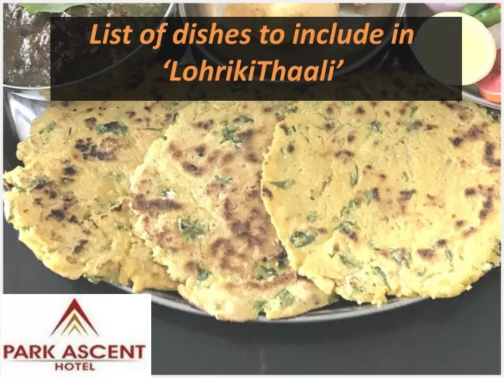 list of dishes to include in lohrikithaali