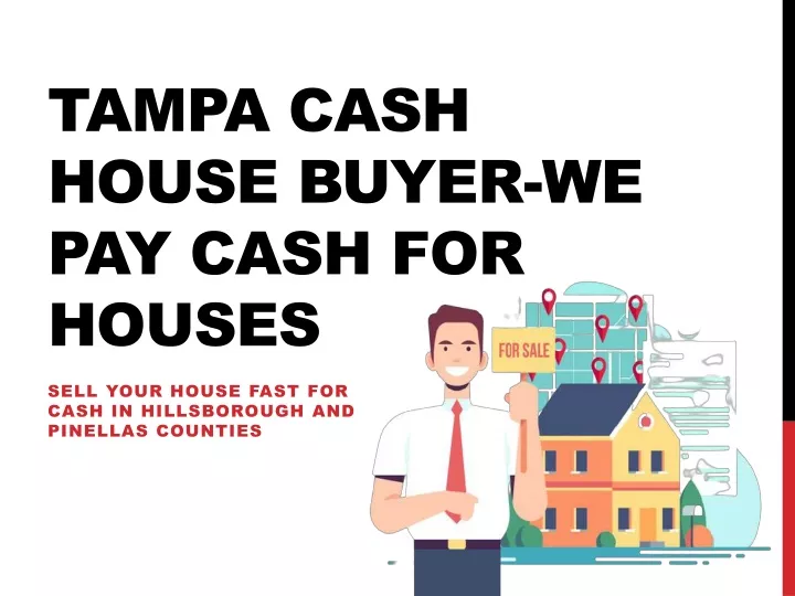 tampa cash house buyer we pay cash for houses