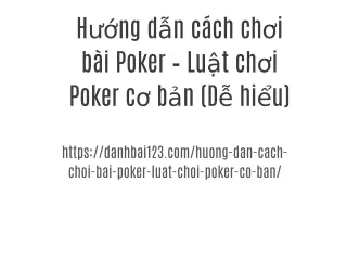 Hướng dẫn cách chơi bài Poker – Luật chơi Poker cơ bản (Dễ hiểu)