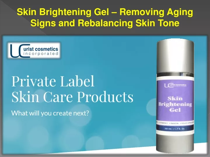 skin brightening gel removing aging signs