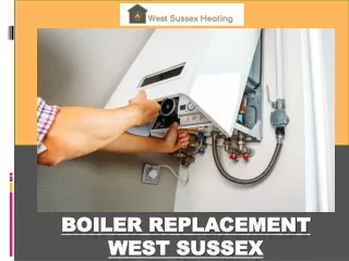Boiler Replacement West Sussex