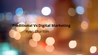 Traditional Vs Digital Marketing