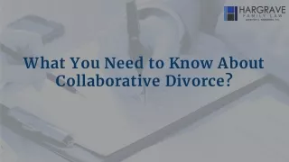 What You need to Know About Collaborative Divorce?