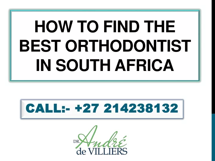 how to find the best orthodontist in south africa