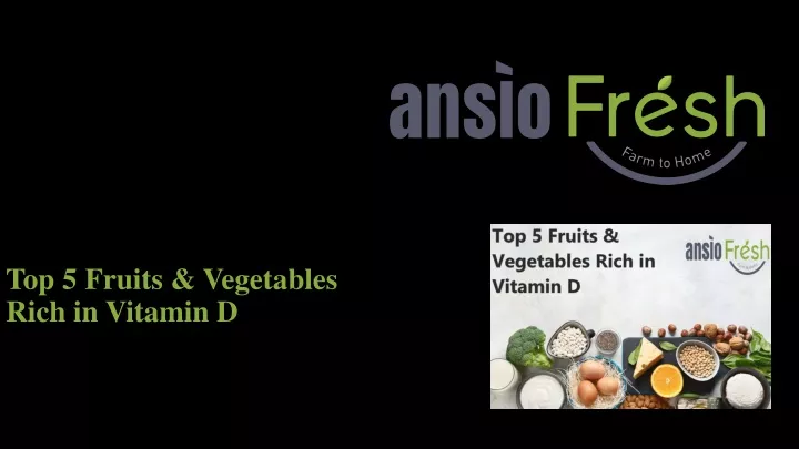 top 5 fruits vegetables rich in vitamin d