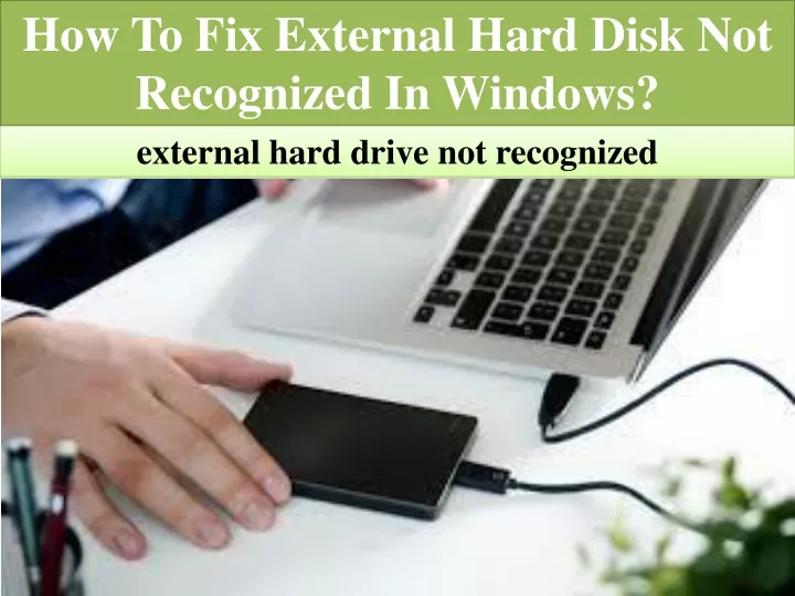 how to fix external hard disk not recognized