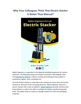 Why Your Colleagues Think That Electric Stacker Is Better Than Manual?