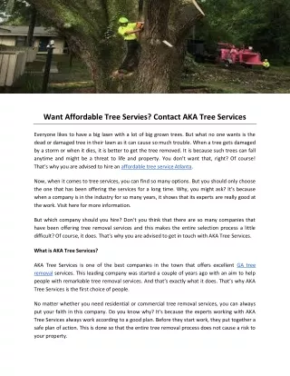 want affordable tree servies contact aka tree