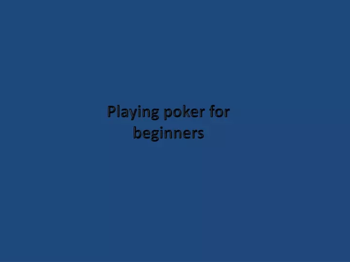 playing poker for beginners