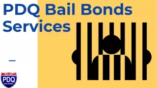 PDQ Bail Bonds Services