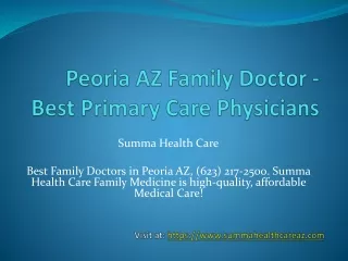 Summa Health Care - Urgent Care Clinic - Peoria AZ Family Doctor