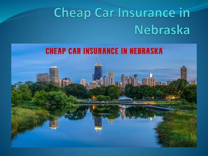 cheap car insurance in nebraska